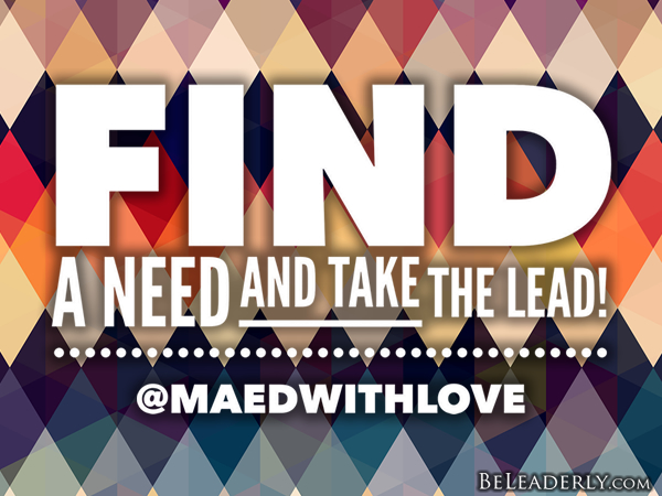 Find-a-need-and-take-the-lead