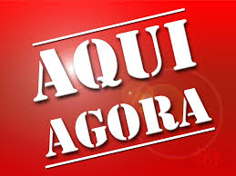 aqui agora